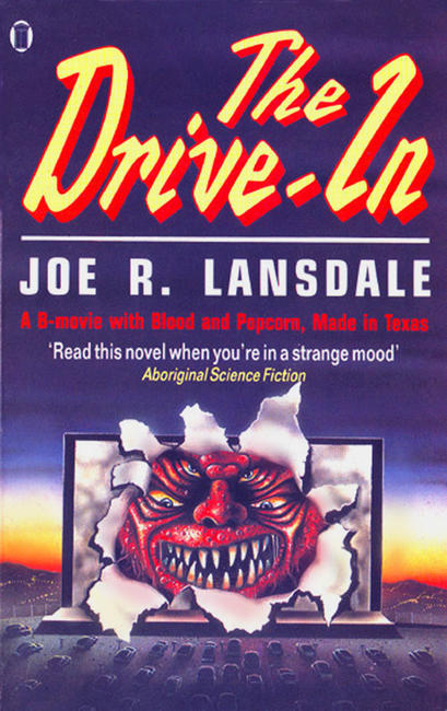 The Drive in - Joe R Lansdale