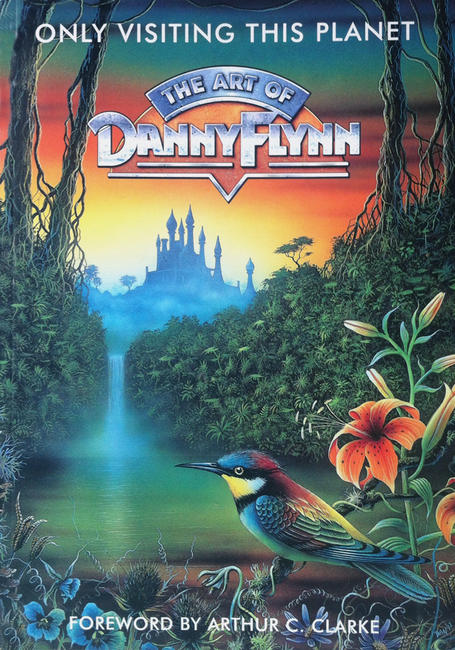 Only Visiting This Planet - The Art of Danny Flynn