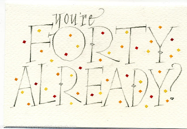 Forty fortieth birthday card