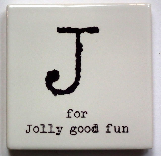 J for Jolly good fun