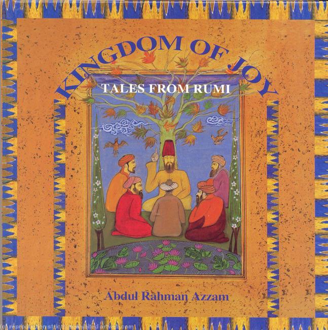 Kingdom of Joy - Tales From Rumi