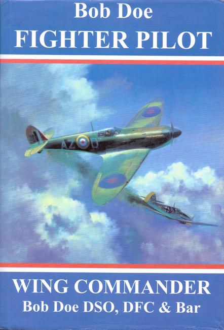 Bob Doe - Third highest scoring ace Battle of Britain pilot