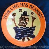 Your life has meaning