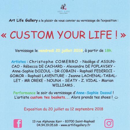 Custom your Life, Art Life Gallery, Saint Raphaël