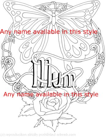 Butterfly and rose ( with Mum) any name available. Colour to send or send to be coloured.