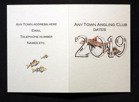 Fishing club season card example, You can use your imagination and we can create a design for you. We can print dates, rules etc inside.