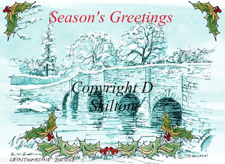 Leintwardine bridge as Christmas 6 by 4 inch card SEASONS GREETINGS. These can be personalised with a different greeting.