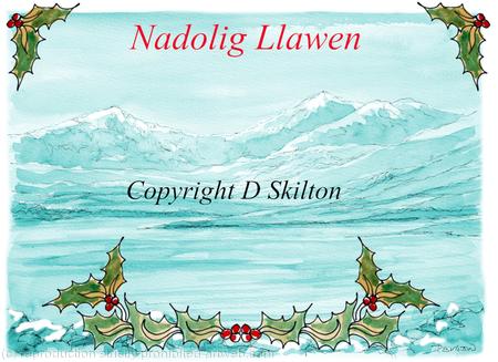 Snowdon in snow 'Nadolig Llawen' as a Christmas card. 6 by 4 inch white card with envelope. English version available.