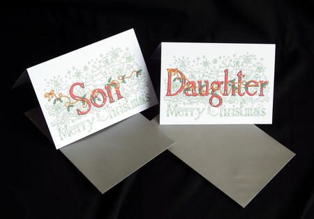 Son or Daughter Christmas name art designs. 6 by 4 inch card with silver envelope. Please say which card you want. Any relative name available, please ask.