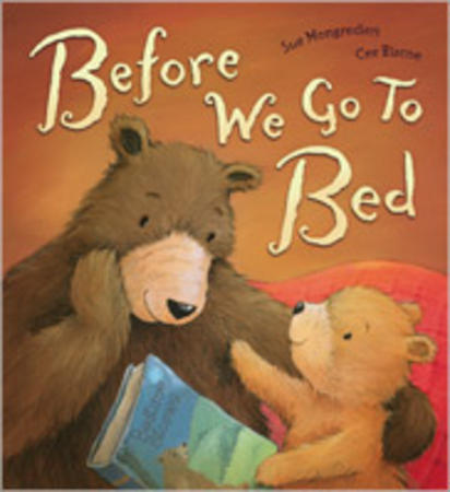 Before We Go To Bed by Sue Mongredien (Little Tiger Press  2011)