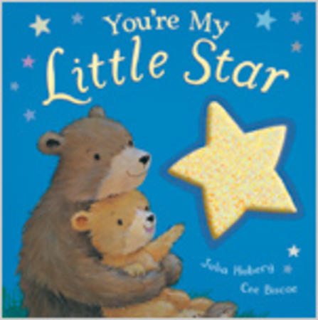You're My Little Star by Julia Hubery, published by Little Tiger Press 2012
