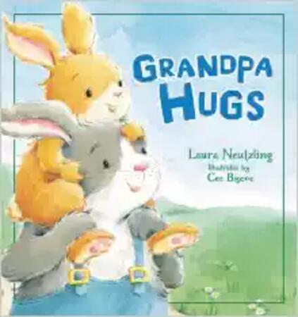 Grandpa Hugs published by Thomas Nelson 2017