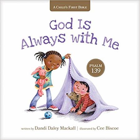 God Is Always With Me published by Tyndale 2019