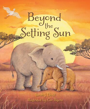 'Beyond the Setting Sun' written by Sarah J Dodd, published by Lion Hudson 2021