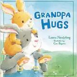 Grandpa Hugs published by Thomas Nelson 2017