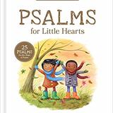 Psalms For Little Hearts published by Tyndale 2019