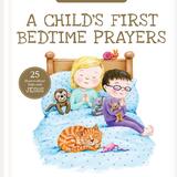 A Child's First Bedtime Prayers by Dandi Daley Mackall, published by Tyndale  2022
