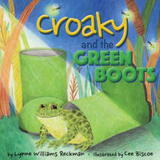 'Croaky and the Green Boots' by Lynne Williams Reckman, published by Leaping Frog Press, 2023