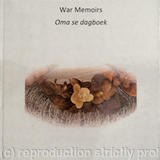 Oma 'Omama' Gabrielse's War Memoirs, Oma se dagboek