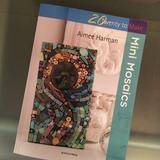 20 to make Mini Mosaics