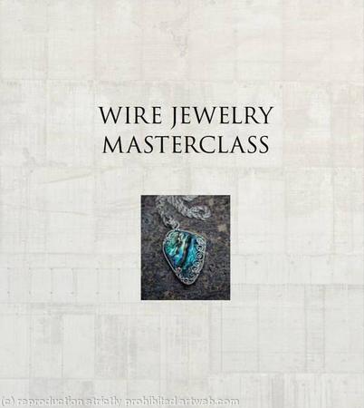 Wire Jewelry Masterclass - inside cover