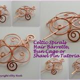 Celtic Spirals Barrette, bun cage or Shawl pin tutorial