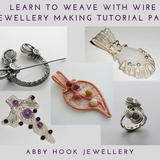Learn to Weave with Wire Jewellery Making Tutorial pack - 8 lessons included 