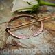 Handmade Penannular…