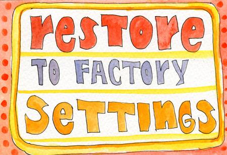 Restore to factory settings