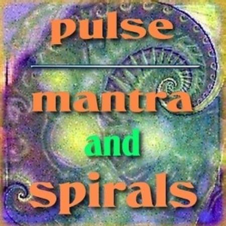 Pulse - mantra and spirals