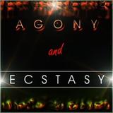 Agony and Ecstasy