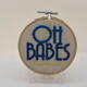 OH BABES