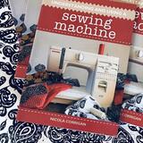 Understanding and using a sewing machine 