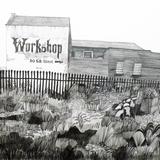 Workshop Sign on George Leigh St. 