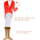 Mr Darcy's Advice to the Hip Patient